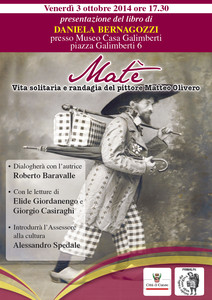 Matè: vita solitaria e randagia del pittore Matteo Olivero