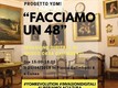 Invasioni Digitali "Facciamo un 48"