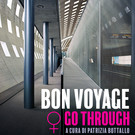 Bon Voyage Go Through
