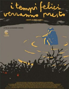 I tempi felici verranno presto | film
