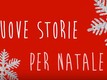 Nuove storie per Natale