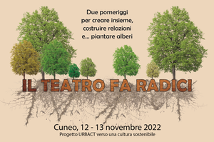 Il teatro fa radici