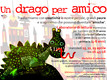 Un drago per amico