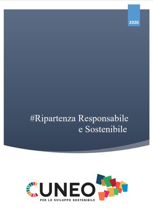 #RIPARTENZA RESPONSABILE E SOSTENIBILE. Le risposte della Città di Cuneo alla crisi sanitaria (Apri documento)