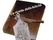 La ricetta della felicità