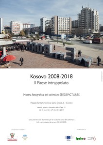 mostra Kosovo 2008-2018. Il Paese intrappolato