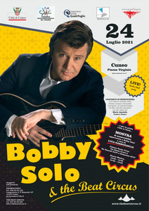 locandina Bobby Solo & the Beat Circus In concerto e Mostra memorabilia  Bobby Solo