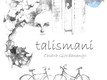 Talismani - disegni e poesie di Chiara Giordanengo