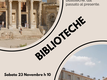 Biblioteche dal passato al presente