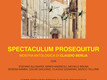 Spectaculum prosequitur