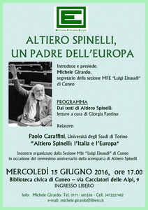 Altiero Spinelli, un padre dell'Europa