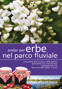 Copertina guida Andar per erbe nel Parco fluviale