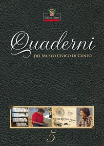 Copertina quinto numero dei “Quaderni del Museo Civico di Cuneo”
