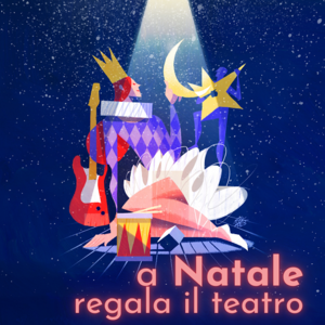 A Natale regala il teatro