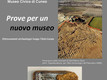 Prove per un nuovo Museo