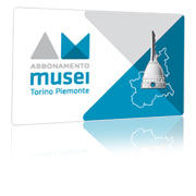 Abbonamento Musei Torino Piemonte