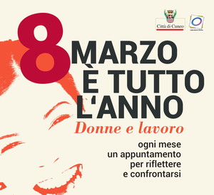 8 marzo è tutto l'anno